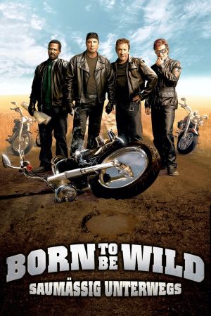 Born to be Wild - Saumäßig unterwegs poster