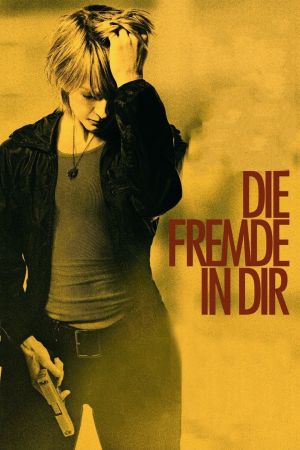 Die Fremde in Dir poster