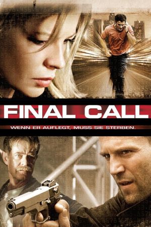 Final Call - Wenn er auflegt, muss sie sterben poster