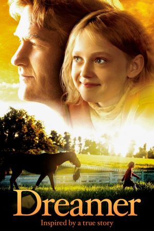 Dreamer - Ein Traum wird wahr poster