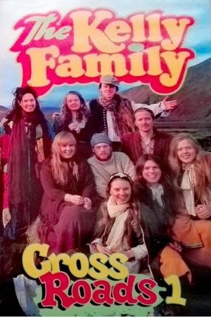 The Kelly Family: Cover the Road poster