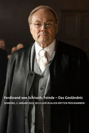 Ferdinand von Schirach: Feinde – Das Geständnis poster