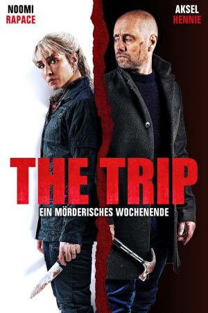The Trip - Ein Mörderisches Wochenende hdfilme stream online