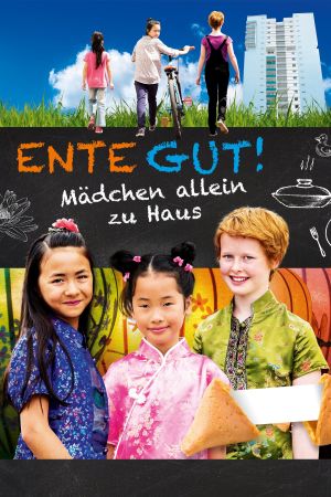 ENTE GUT! Mädchen allein zu Haus poster