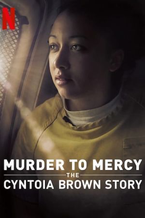 Cyntoia Brown: Die Geschichte einer begnadigten Mörderin poster