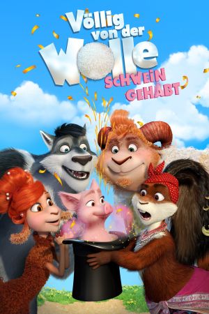 Völlig von der Wolle: Schwein gehabt! poster