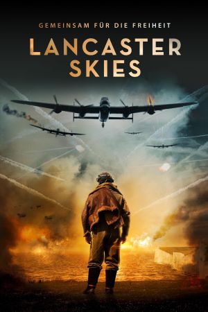 Lancaster Skies - Gemeinsam für die Freiheit poster