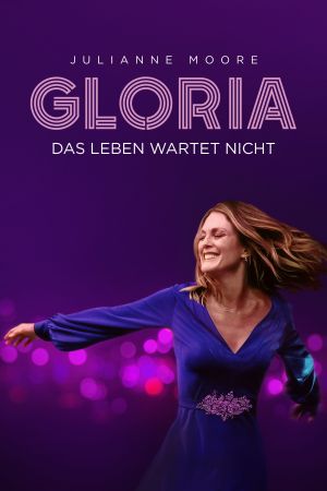 Gloria - Das Leben wartet nicht poster