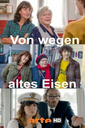 Von wegen altes Eisen hdfilme stream online