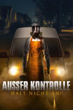 Ausser Kontrolle - Halt nicht an poster
