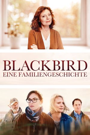 Blackbird - Eine Familiengeschichte poster