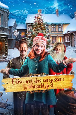 Elise und das vergessene Weihnachtsfest poster