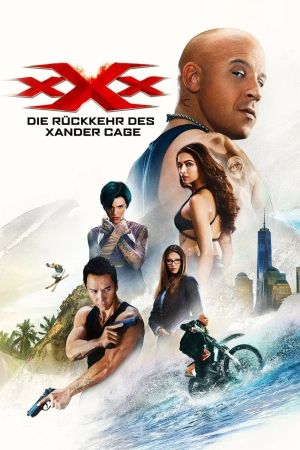 xXx - Die Rückkehr des Xander Cage poster