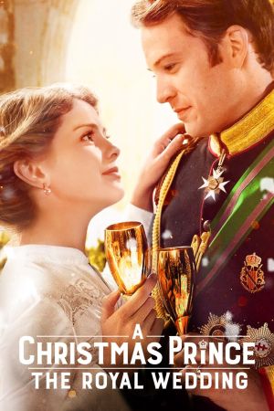 A Christmas Prince - The Royal Wedding poster