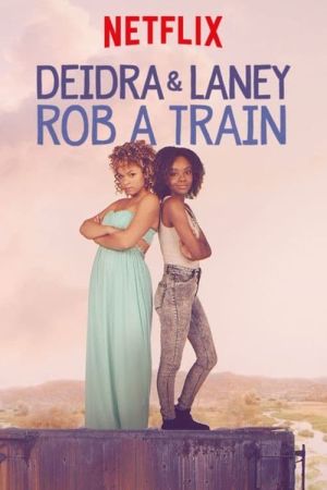 Deidra und Laney Diebstahl auf Schienen hdfilme stream online