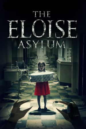 The Eloise Asylum poster