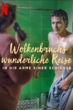 Wolkenbruchs wunderliche Reise in die Arme einer Schickse poster