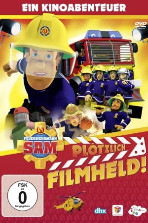 Feuerwehrmann Sam - Plötzlich Filmheld! poster
