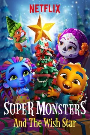 Die Supermonster und der Wunschstern poster
