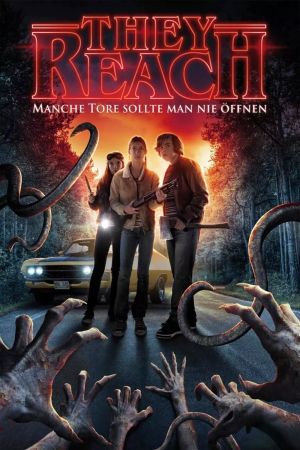 They Reach - Manche Tore sollte man nie öffnen poster