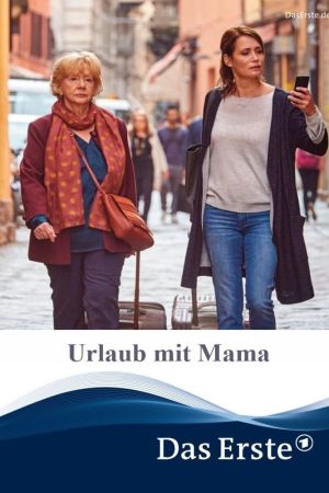 Urlaub mit Mama poster