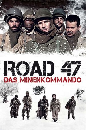 Road 47 – Das Minenkommando poster