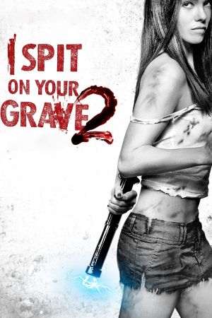 I Spit on Your Grave 2 hdfilme stream online