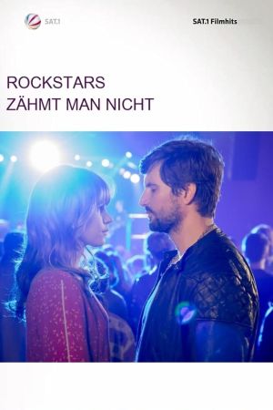 Rockstars zähmt man nicht hdfilme stream online