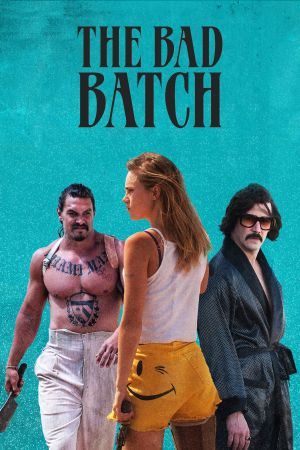 The Bad Batch poster