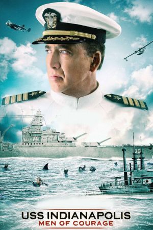 USS Indianapolis - Men of Courage poster