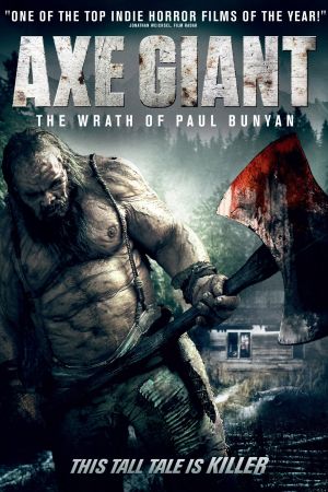 Axe Giant - Die Rache des Paul Bunyan poster