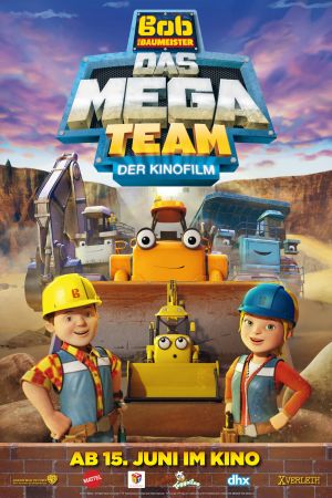 Bob der Baumeister - Das MEGA Team poster