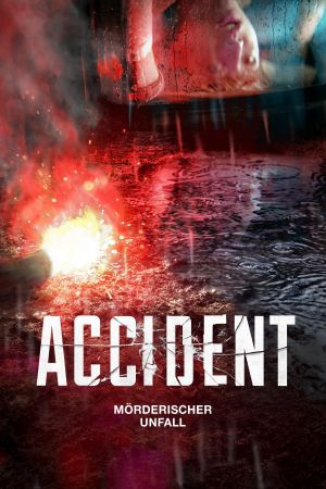 Accident - Mörderischer Unfall poster