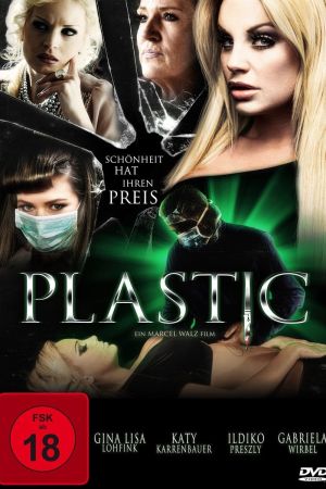 Plastic - Schönheit hat ihren Preis hdfilme stream online