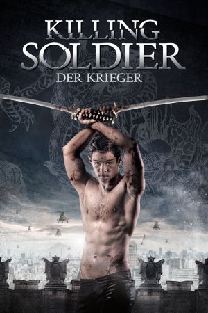 Killing Soldier- Der Krieger poster