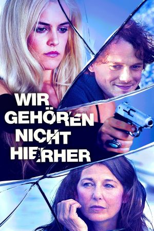 Wir gehören nicht hierher poster