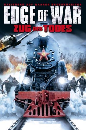 Edge of War - Zug des Todes poster