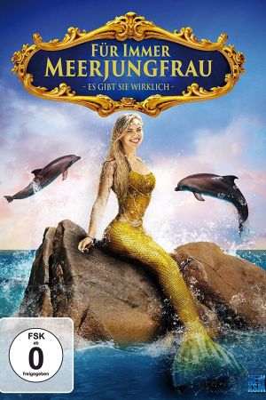 Für immer Meerjungfrau - Es gibt sie wirklich poster