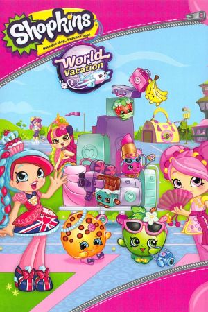 Shopkins: Weltreise hdfilme stream online