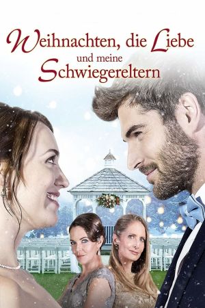 Weihnachten, die Liebe und meine Schwiegereltern poster