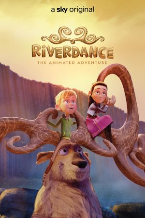 Riverdance: Ein animiertes Abenteuer poster