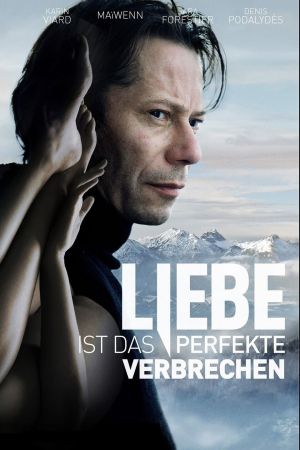 Liebe ist das perfekte Verbrechen poster