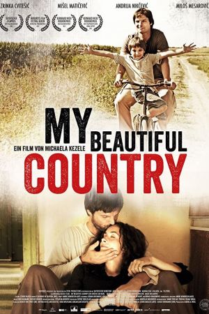 My Beautiful Country - Die Brücke am Ibar poster
