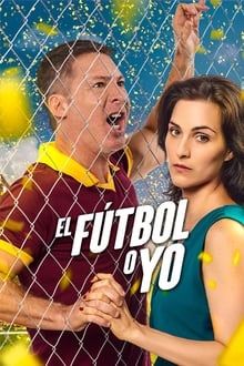 Der Fußball oder ich! Eine Ehe im Abseits poster