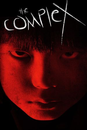 The Complex - Das Böse in dir poster