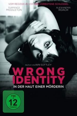 Wrong Identity - In der Haut einer Mörderin poster