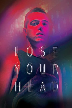 Lose Your Head hdfilme stream online