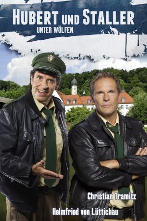 Hubert und Staller - Unter Wölfen poster