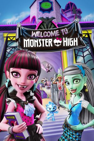 Monster High - Willkommen an der Monster High poster