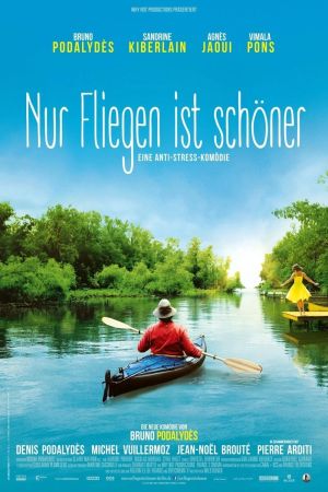 Nur Fliegen ist schöner poster
